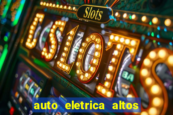 auto eletrica altos de santana sjc